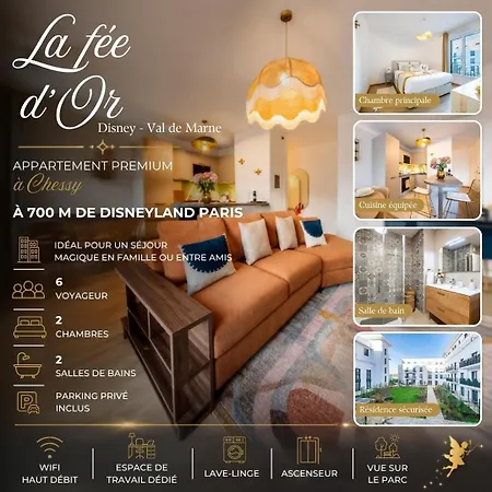 公寓 La Fee D'or - T3 Luxe - Disneyland Paris 谢西